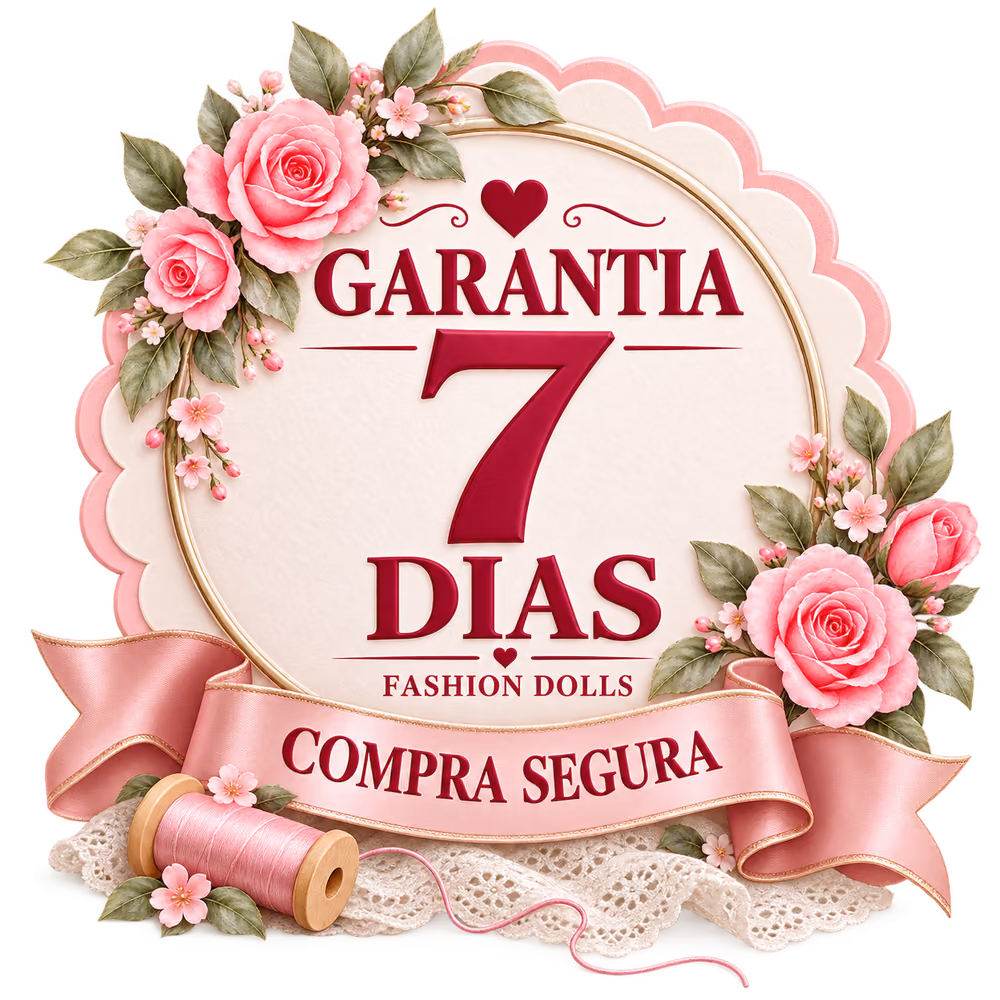 Garantia de 7 dias — Fashion Dolls